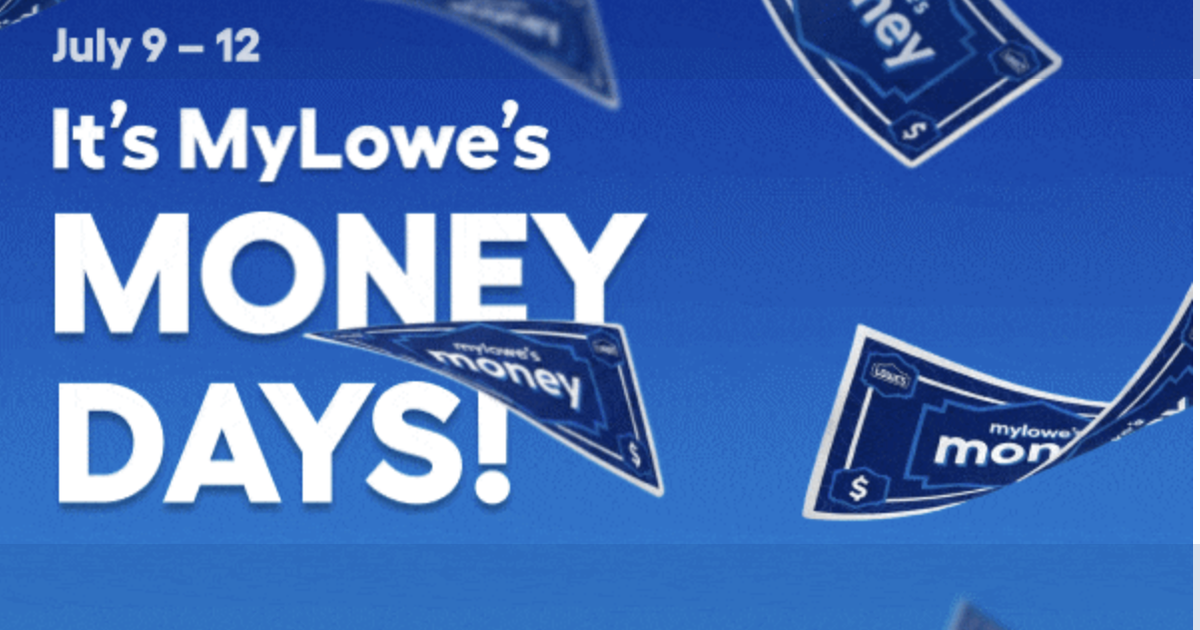 MyLowe's Money Days July 9-12, 2026 preview